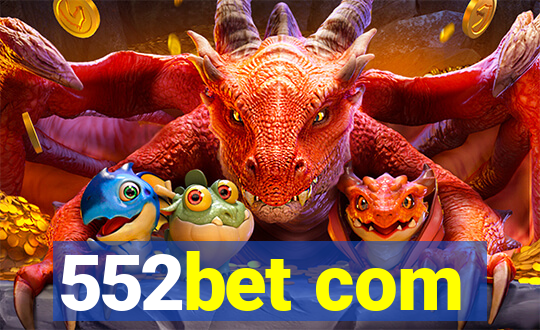 552bet com